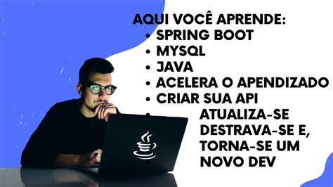 Treinamento de Criação de API Spring Boot Java e MySQL Aprenda a