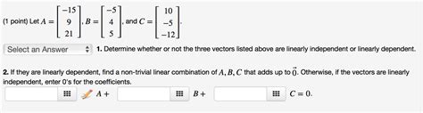 Solved Determine Whether Or Not The Three Vectors Listed Chegg