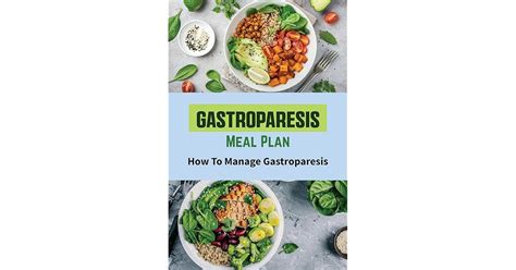 Gastroparesis Meal Plan How To Manage Gastroparesis By Daniel Špinar