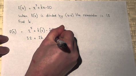 Remainder Theorem Find K If F X X 2 Kx 20 Youtube