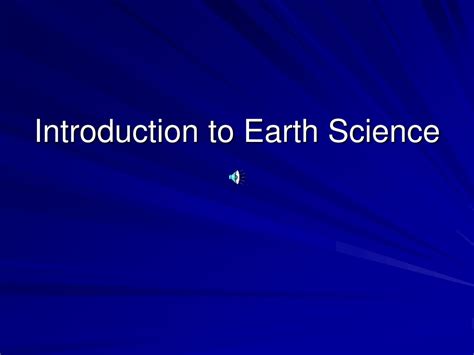 Ppt Introduction To Earth Science Powerpoint Presentation Free