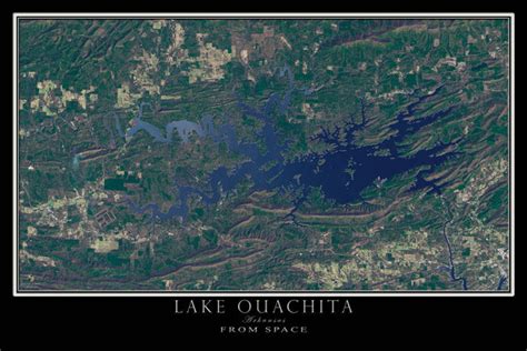 Lake Ouachita Arkansas Satellite Poster Map — aerial views, from space ...