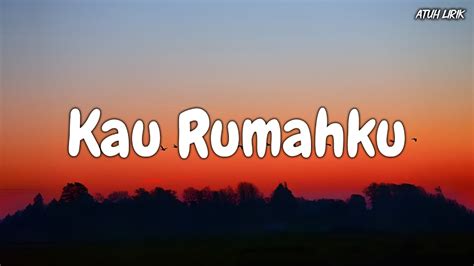 Kau Rumahku Raissa Anggiani Lirik Lagu Playlist Kau Rumahku