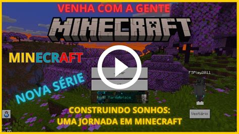 Construindo Sonhos Uma Jornada Em Minecraft Epis Dio Explorando