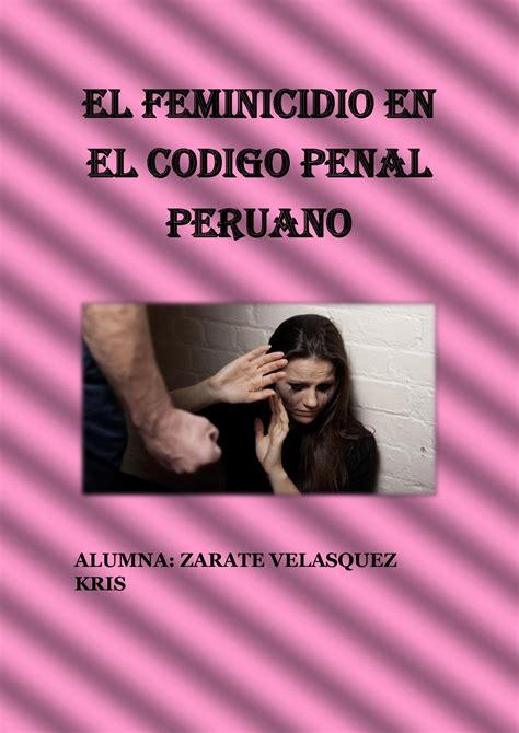 Calaméo El Feminicidio En El Codigo Penal Peruano