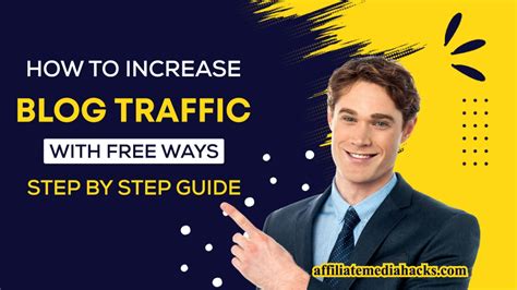 How To Increase Blog Traffic With Free Ways Step By Step Guide