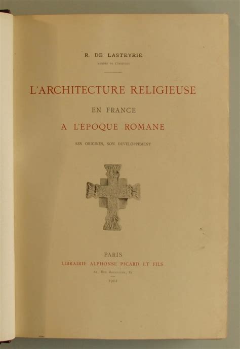 L ARCHITECTURE RELIGIEUSE En France A L Epoque Romane Ses Origines