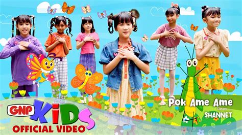 Pok Ame Ame Shannet Lagu Anak Indonesia Official Music Video