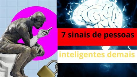 Sinais De Pessoas Inteligentes Demais Youtube