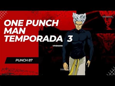 One Punch Man Tercera Temporada Capitulo Parte Youtube