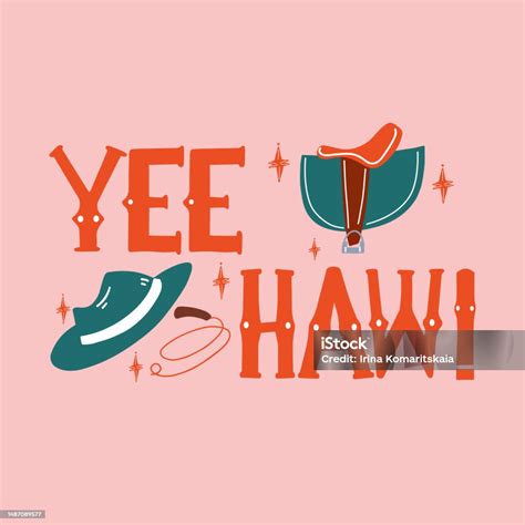 Yeehaw Vector Lettering Cowboy Quote Retro Lettering Stock Illustration