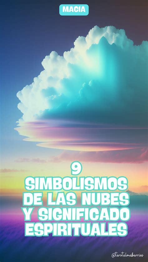 Simbolismos De Las Nubes Y Significado Espirituales