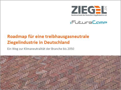 Roadmap F R Eine Treibhausgasneutrale Ziegelindustrie In Deutschland