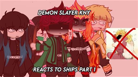 Demon Slayer Kny React To Ships Part Cringe Gachaclub