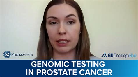 Navigating Genomic Testing In Prostate Cancer A Comprehensive Guide For Precision Treatment