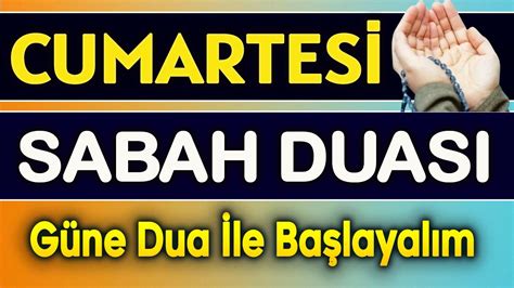 CUMARTESİ DUASI DİNLE Kuran ve Dualar YouTube