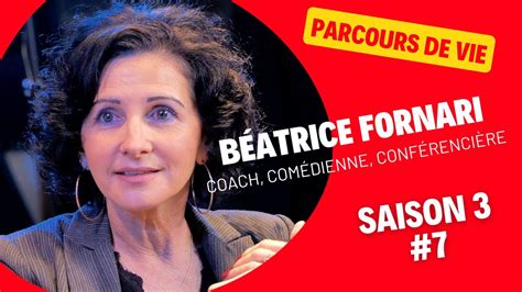 Béatrice Fornari coach Comédienne Conférencière Parcours de vie