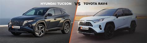 Hyundai Tucson Vs Toyota Rav