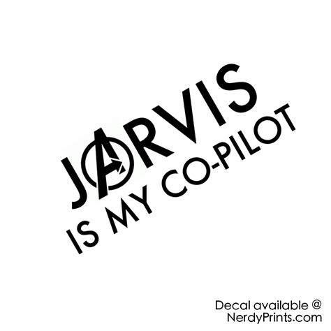 Jarvis Is My Co Pilot Vinyl Decal Avengers Decals Avengers Crafts Halloween Quotes Funny