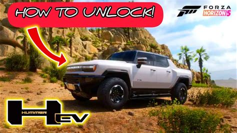 Unlock The All New 2022 Gmc Hummer Ev Pickup In Forza Horizon 5 Here’s How Youtube