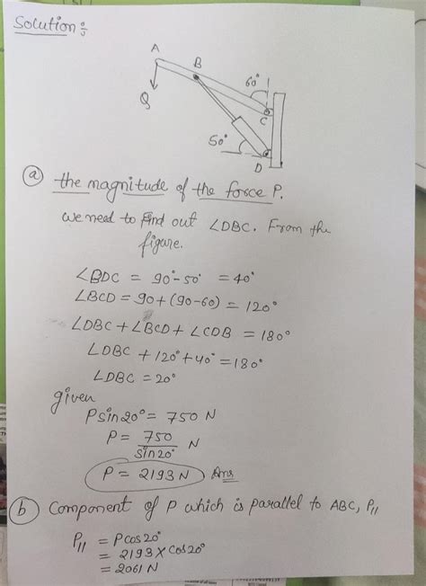 Solved The Hydraulic Cylinder Bd Exerts On Member Abc A Force