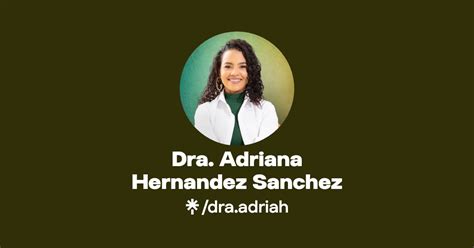 Dra Adriana Hernandez Sanchez Instagram Linktree