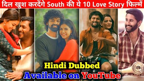 Top 8 ️ New South Love Story Movies In Hindi Dubbed Available On