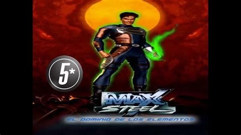 Max Steel El Dominio De Los Elementos Fragmento En Canal M Xico