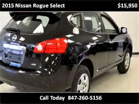 2015 Nissan Rogue Select Used Cars Franklin Park IL YouTube