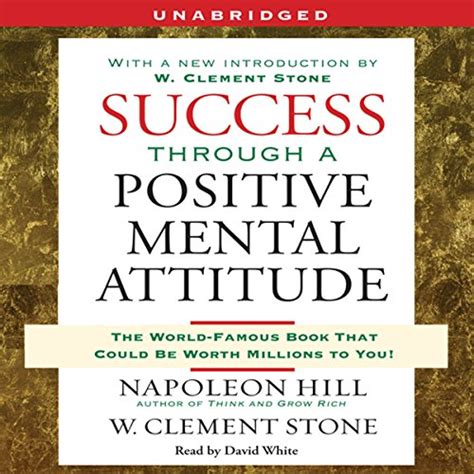 Success Through A Positive Mental Attitude Napoleon Hill W Clement Stone David White Simon