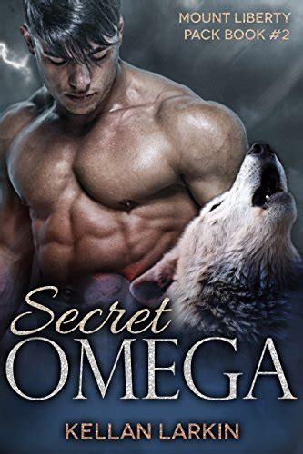 Secret Omega M M Mpreg Gay Paranormal Romance Mount Liberty Pack Book EBook Larkin