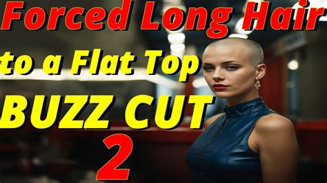 Haircut Stories Forced Long Hair To A Flat Top Buzz Cut At The