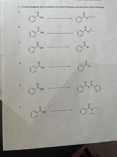 Solved Provide Reagents And Conditions To Convert Benzoic Chegg