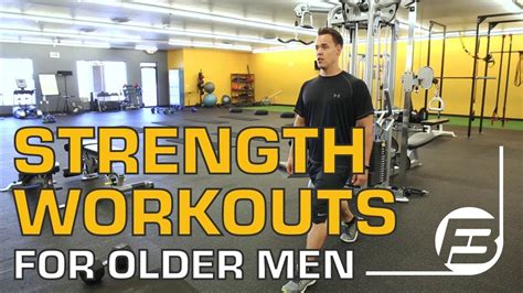 How To Exercise And See Results For Older Men Strength Workouts Youtube