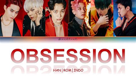 Exo Obsession Han Rom Indo Color Coded Lyrics Youtube