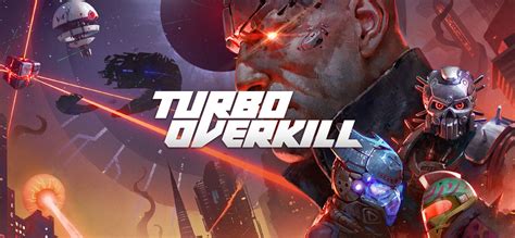 Turbo Overkill Gameinfos Pressakey