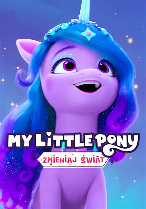 My Little Pony Zmieniaj świat Sezon 2 oglądaj wszystkie odcinki online