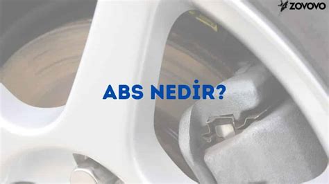 ABS Nedir ABS Fren Sistemi Nasıl Çalışır