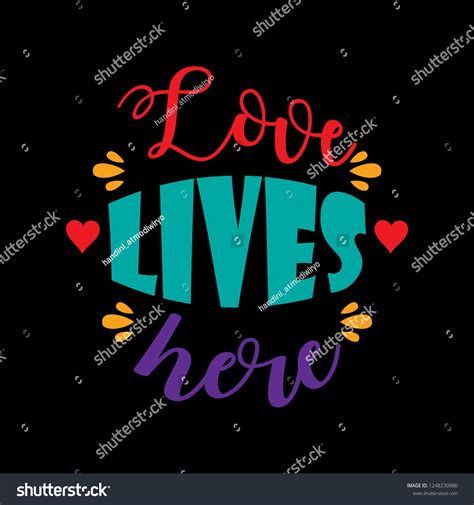 Love Lives Here Lettering Motivational Quote Stock Vector (Royalty Free ...