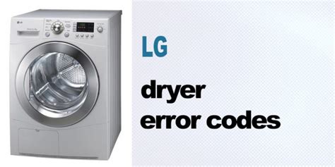 Lg Dryer Error Codes Washererrorcodes