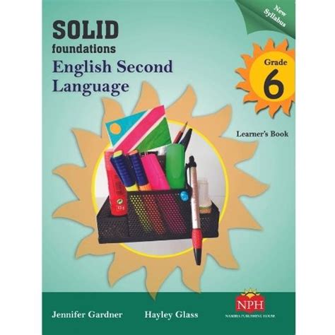 Solid Foundations English Second Language Gr6 Lb Future Manager Books