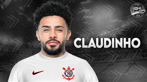 Claudinho Bem Vindo Ao Corinthians 2024 HD YouTube