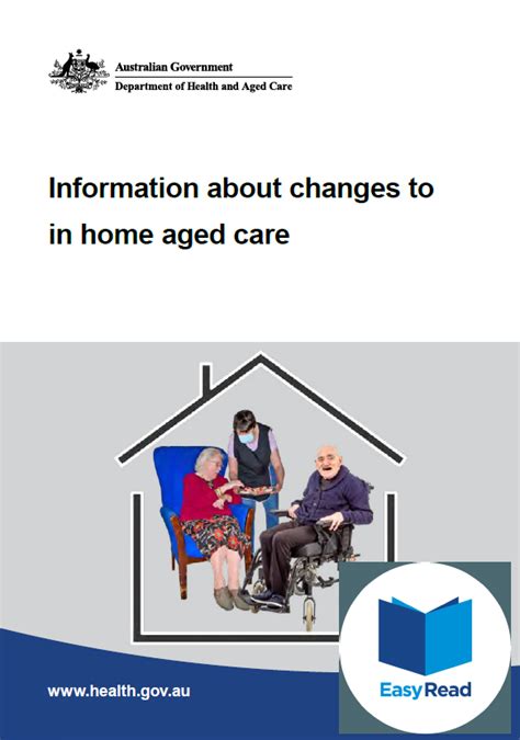 Information About Changes To In Home Aged Care Easy Read Australian