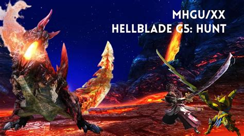 MHXX Hellblade Glavenus G5 Hunt Duo YouTube