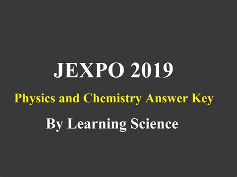 Jexpo Physics And Chemistry Answer Key Solution