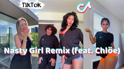 Nasty Girl Remix Feat Chlöe New Dance Tiktok Compilation 2024 Youtube