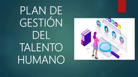 Plan De GestiÓn Del Talento Humano 1pptx