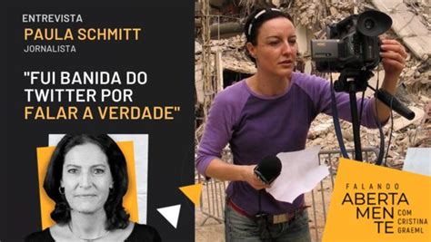 Censura Jornalista Paula Schmitt Ataque Liberdade De Express O