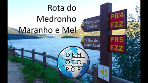 Rota Do Maranho Medronho E Mel YouTube