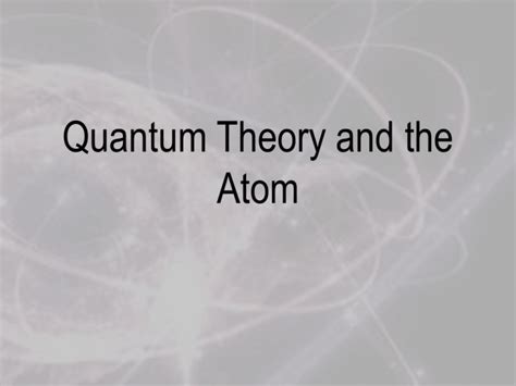 Quantum Theory and the Atom